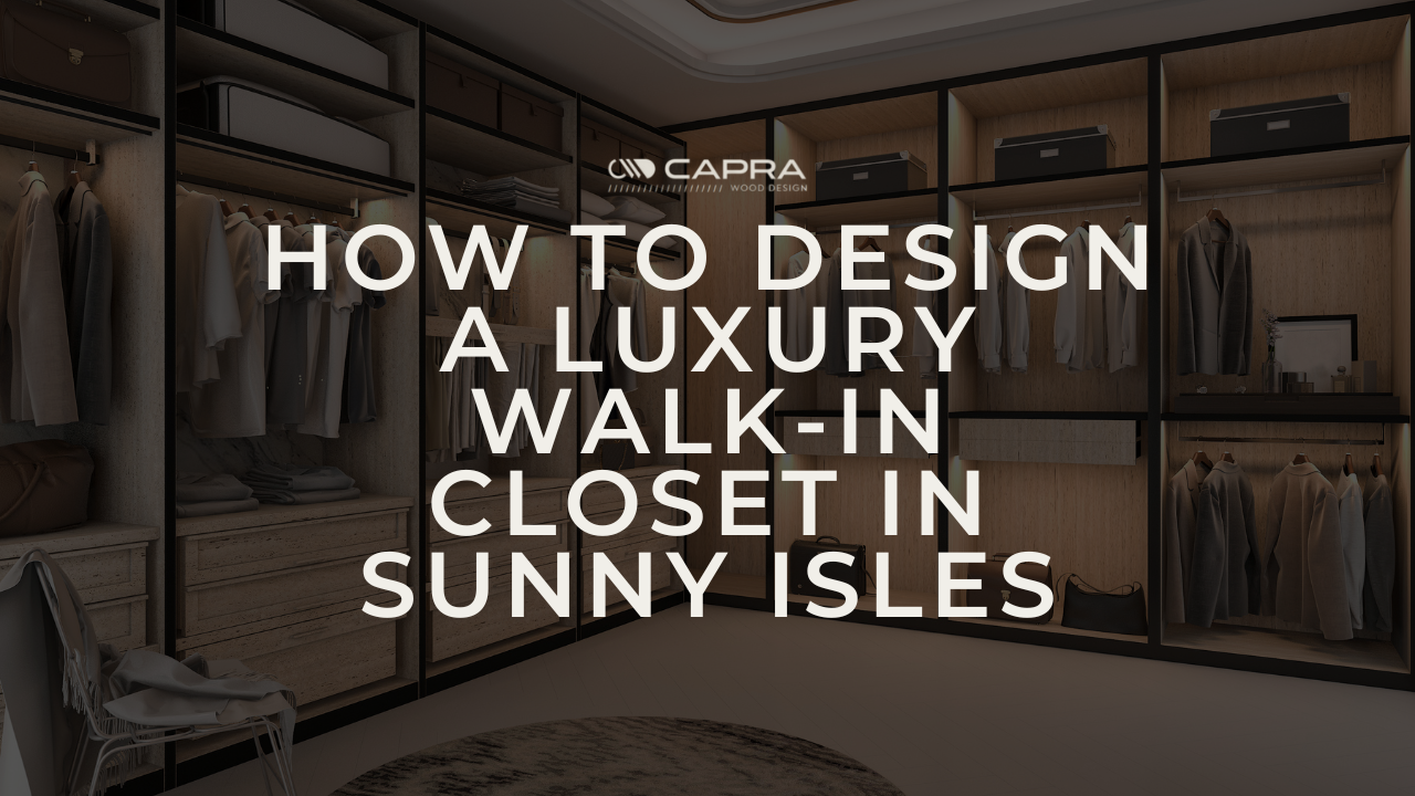 luxury walk in closets sunny isles fl